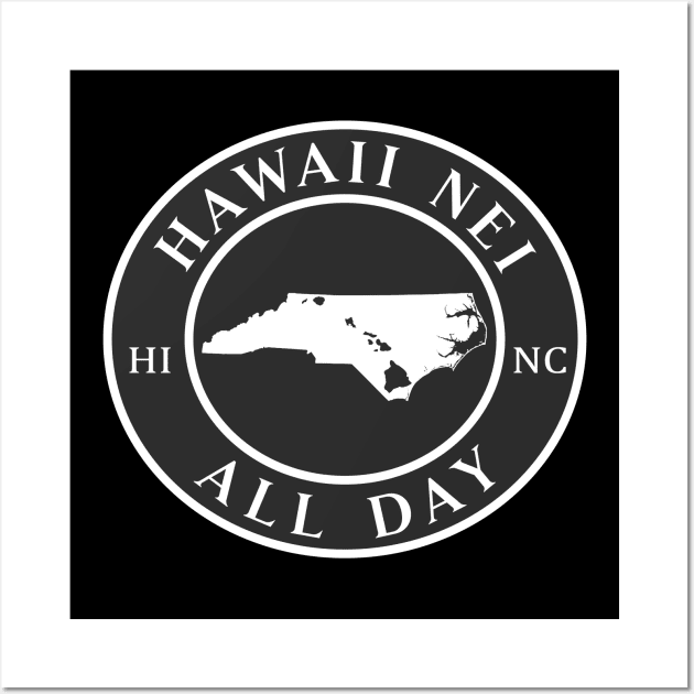 Roots Hawaii and North Carolina by Hawaii Nei All Day Wall Art by hawaiineiallday